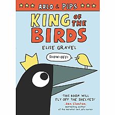 Arlo and Pips King of the Birds