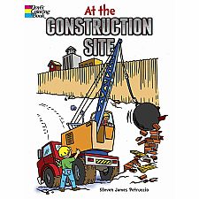 At the Construction Site Coloring Book