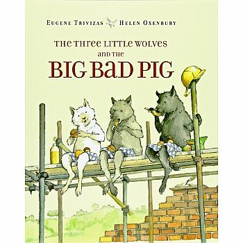 3 Little Wolves & the Big Bad Pig