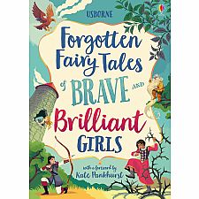 Forgotten Fairy Tales of Brave & Brilliant Girls