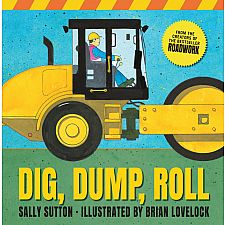 Dig, Dump, Roll