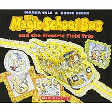 Magic School Bus: The Electric Field Trip