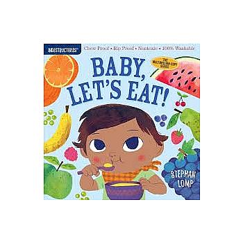 Indestructibles: Baby Let's Eat