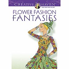 Flower Fashion Fantasies Coloring Book